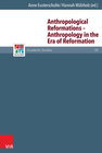 Buchcover Anthropological Reformations – Anthropology in the Era of Reformation