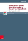 Buchcover Studies on the History of the Reformation in Hungary and Transylvania