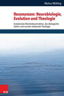 Buchcover Resonanzen: Neurobiologie, Evolution und Theologie