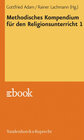 Buchcover Methodisches Kompendium für den Religionsunterricht 1