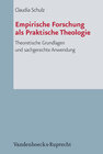 Buchcover Empirische Forschung als Praktische Theologie