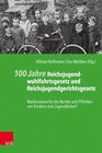 Buchcover 100 Jahre Reichsjugendwohlfahrtsgesetz und Reichsjugendgerichtsgesetz -  (ePub)