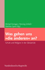 Buchcover Was gehen uns »die anderen« an?