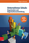 Buchcover Unternehmen Schule: Organisation und Organisationsentwicklung