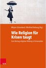 Buchcover Wie Religion für Krisen taugt / Arbeitsforum für Religionspädagogik -  (ePub)