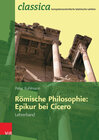 Buchcover Römische Philosophie: Epikur bei Cicero - Lehrerband