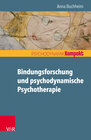 Buchcover Bindungsforschung und psychodynamische Psychotherapie