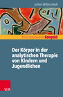 Buchcover Der Körper in der analytischen Therapie von Kindern und Jugendlichen