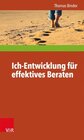 Buchcover Ich-Entwicklung für effektives Beraten / Interdisziplinäre Beratungsforschung - Thomas Binder (ePub)