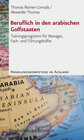 Buchcover Beruflich in den arabischen Golfstaaten