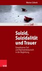 Buchcover Suizid, Suizidalität und Trauer
