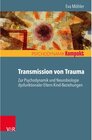 Buchcover Transmission von Trauma / Psychodynamik kompakt