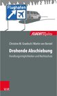 Buchcover Drohende Abschiebung / Fluchtaspekte. - Christine M. Graebsch, Martin von Borstel (ePub)