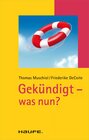 Buchcover Gekündigt - Was nun?
