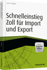Buchcover Schnelleinstieg Zoll für Import und Export - inkl. Arbeitshilfen online