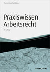 Buchcover Praxiswissen Arbeitsrecht - inkl. Arbeitshilfen online