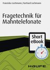 Buchcover Fragetechnik für Mahntelefonate