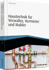 Buchcover Haustechnik für Verwalter, Vermieter und Makler - inkl. Arbeitshilfen online