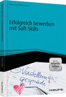 Buchcover Erfolgreich bewerben mit Soft Skills - inkl. Arbeitshilfen online