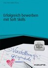 Buchcover Erfolgreich bewerben mit Soft Skills - inkl. Arbeitshilfen online