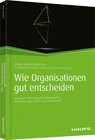 Buchcover Wie Organisationen gut entscheiden