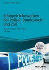 Buchcover Erfolgreich bewerben bei Polizei, Bundeswehr und Zoll - inkl. Arbeitshilfen online