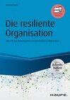 Buchcover Die resiliente Organisation - inkl. Arbeitshilfen online