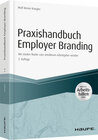 Buchcover Praxishandbuch Employer Branding - mit Arbeitshilfen online