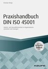 Buchcover Praxishandbuch DIN ISO 45001 - inkl. Arbeitshilfen online