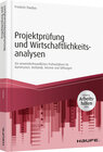 Buchcover Projektprüfung und Wirtschaftlichkeitsanalysen - inkl. Arbeitshilfen online