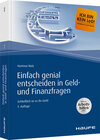 Buchcover Einfach genial entscheiden in Geld- und Finanzfragen - inkl. Arbeitshilfen online