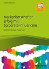 Buchcover Markenbotschafter - Erfolg mit Corporate Influencern