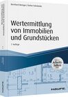 Buchcover Wertermittlung von Immobilien und Grundstücken - mit Arbeitshilfen online