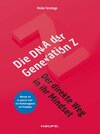 Buchcover Die DNA der Generation Z - der direkte Weg in ihr Mindset