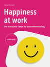 Buchcover Happiness at Work – Der essenzielle Faktor für Unternehmenserfolg