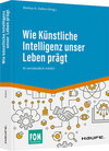 Buchcover Wie Künstliche Intelligenz unser Leben prägt