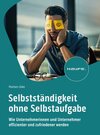 Buchcover Selbstständigkeit ohne Selbstaufgabe