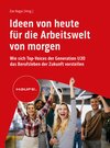 Buchcover Ideen von heute für die Arbeitswelt von morgen