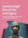 Buchcover Gamechanger Künstliche Intelligenz