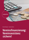 Buchcover Vereinsfinanzierung: Vereinsexistenz sichern!