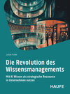 Buchcover Die Revolution des Wissensmangements
