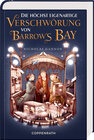 Buchcover Die höchst eigenartige Verschwörung von Barrow’s Bay