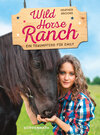 Buchcover Wild Horse Ranch - Sammelband 2 in 1