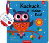 Buchcover Mein Filz-Fühlbuch: Kuckuck, kleine Eule!