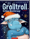 Buchcover Der Grolltroll - Schöne Bescherung! (Bd. 4)