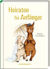 Buchcover Heiraten für Anfänger