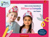Buchcover Mein erstes Bastelbuch - Glitzerschmuck aus Papier
