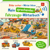 Buchcover Bilder suchen - Wörter hören: Mein sprechendes Fahrzeuge-Wörterbuch