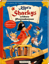 Buchcover Käpt'n Sharkys wildeste Piratenabenteuer