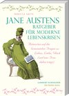 Buchcover Jane Austens Ratgeber für moderne Lebenskrisen